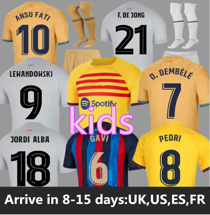 Kids Kits PEDRI Soccer Jerseys LEWANDOWSKI GAVI Kit ANSU FATI BARCELONAS FERRAN RAPHINHA 22 23 F. DE JONG DEST DEMBELE camiseta de futbol Football Shirt
Kids Kits PEDRI Soccer Jerseys LEWANDOWSKI GAVI Kit ANSU FATI BARCELONAS FERRAN RAPHINHA 22 23 F. DE JONG DEST DEMBELE camiseta de futbol Football Shirt
