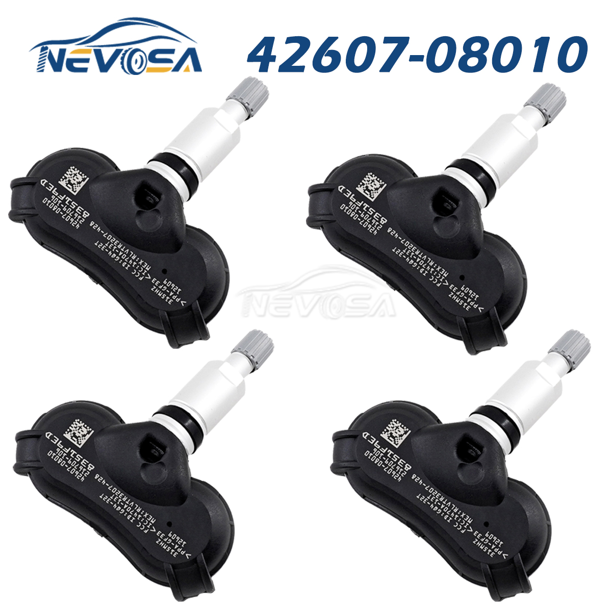 NEVOSA Automotive Tires Pressure Monitoring System 42607-08010 TPMS Sensor For Toyota 4PCS 315MHz 42607-0C030 42607-0C050 42607-0C040 Tire Pressure Sensor
NEVOSA Automotive Tires Pressure Monitoring System 42607-08010 TPMS Sensor For Toyota 4PCS 315MHz 42607-0C030 42607-0C050 42607-0C040 Tire Pressure Sensor