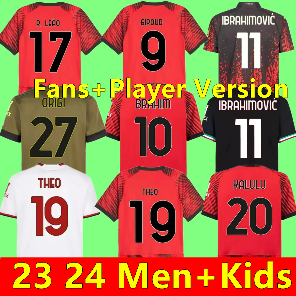 IBRAHIMOVIC 22 23 24 AC soccer jerseys Player Fans MILANS GIROUD DE KETELAERE R. LEAO TONALI THEO 2023 2024 football shirt special fourth 4th men kids kit uniform Set, Adult 3rd
IBRAHIMOVIC 22 23 24 AC soccer jerseys Player Fans MILANS GIROUD DE KETELAERE R. LEAO TONALI THEO 2023 2024 football shirt special fourth 4th men kids kit uniform Set, Adult 3rd