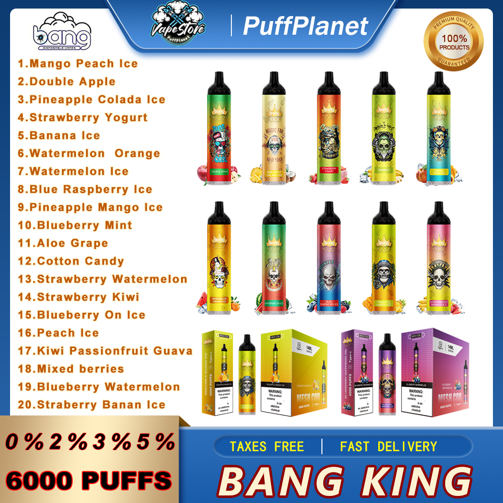 Original New Package Bang King 6000 Puffs 0% 2% 3% 5% Disposable Vape Pen Electronic Cigarettes bar 850mAh Rechargeable Battery Prefilled 14ml Coil Cartridge VS bang 6k
Original New Package Bang King 6000 Puffs 0% 2% 3% 5% Disposable Vape Pen Electronic Cigarettes bar 850mAh Rechargeable Battery Prefilled 14ml Coil Cartridge VS bang 6k