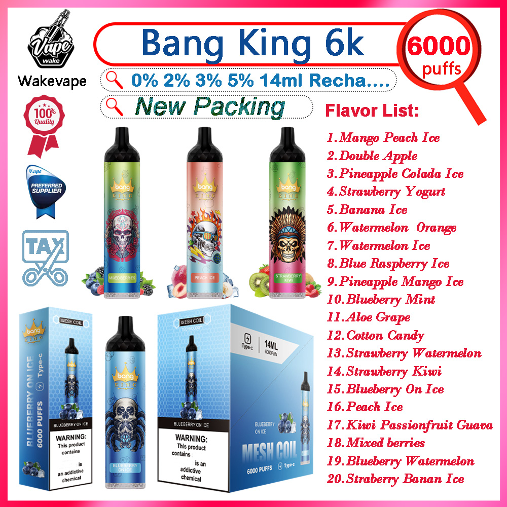 E Cigarettes Original Bang King 6000 Puffs Bars Disposable Vape Pen 14ml Pre-filled Pods Cartridge 1100mAh Rechargeable Battery New Packing 20 Flavors 0% 2% 3% 5% Level
E Cigarettes Original Bang King 6000 Puffs Bars Disposable Vape Pen 14ml Pre-filled Pods Cartridge 1100mAh Rechargeable Battery New Packing 20 Flavors 0% 2% 3% 5% Level