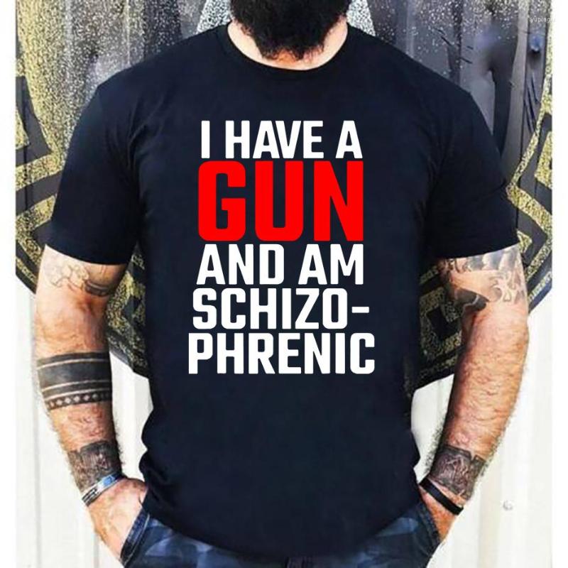 Men's T Shirts Funny I Have A Gun And Am Schizophrenic Shirt Men Graphic Cotton Short Sleeve Birthday Gift Summer Style T-shirt Mens, Black front
Men's T Shirts Funny I Have A Gun And Am Schizophrenic Shirt Men Graphic Cotton Short Sleeve Birthday Gift Summer Style T-shirt Mens, Black front