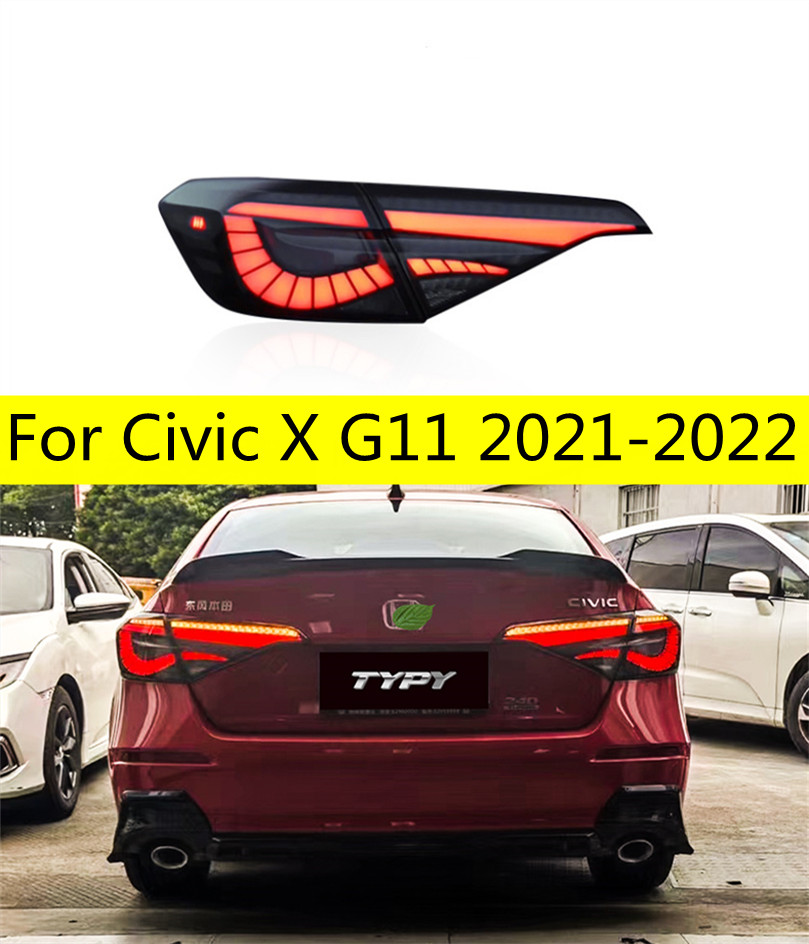 Automotive Accessories Tail Lamp for Honda Civic LED Taillight 2021-2022 Civic X G11 Rear Fog Brake Turn Signal