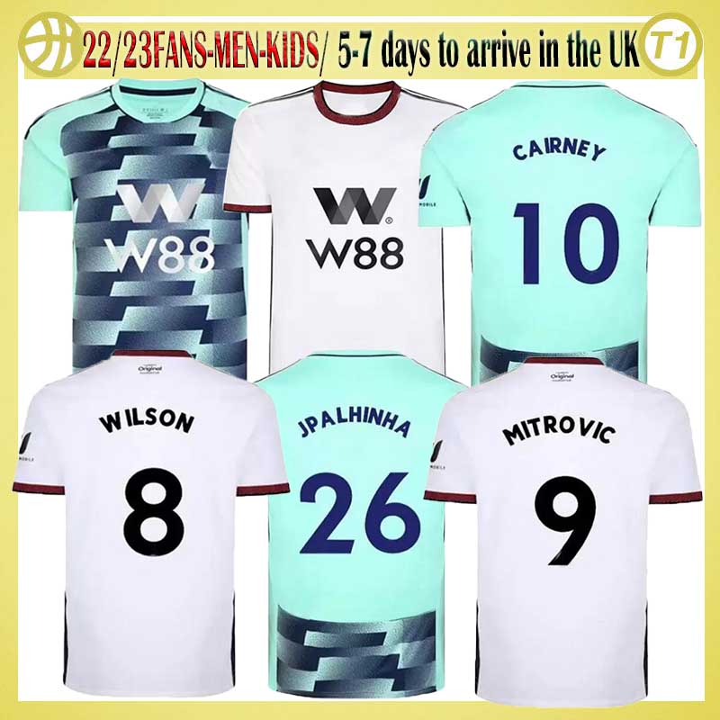 22/23 CAIRNEY Mitrovic SOCCER JERSEYS Home away London 2022 2023 camiseta de futbol KEBANO WILSON MUNIZ J. Palhinha ROBINSON men kids kit FOOTBALL shirts Uniform tops
22/23 CAIRNEY Mitrovic SOCCER JERSEYS Home away London 2022 2023 camiseta de futbol KEBANO WILSON MUNIZ J. Palhinha ROBINSON men kids kit FOOTBALL shirts Uniform tops