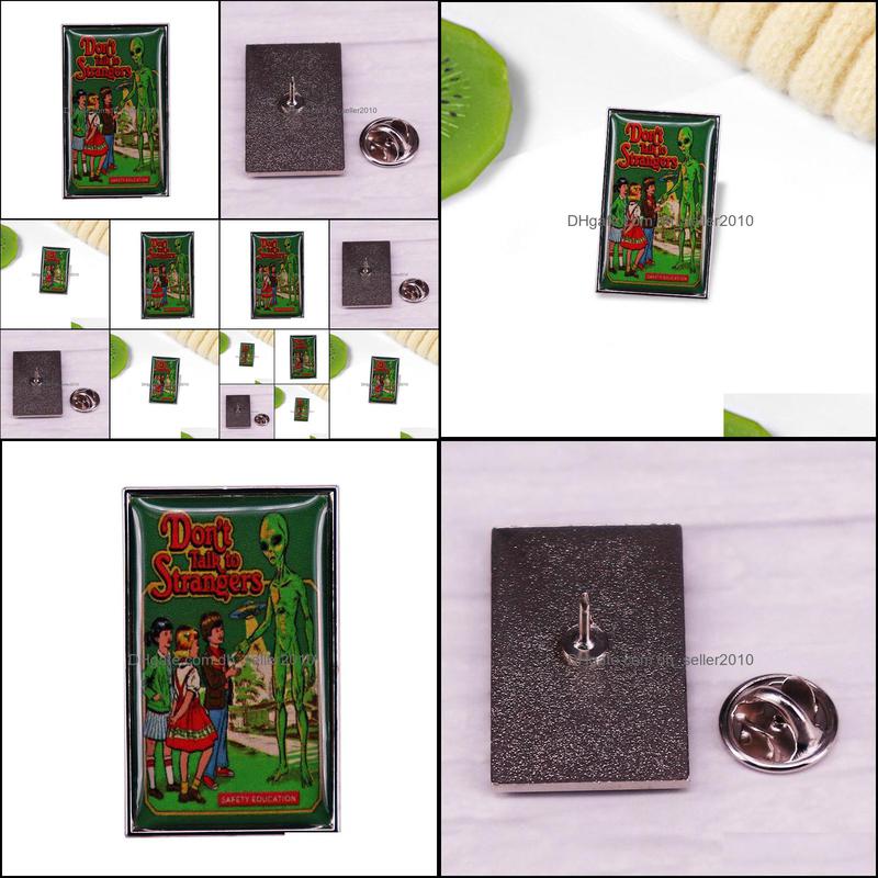 Pins Brooches Dont Talk To Strangers Enamel Pin Brooch Alien Ufo Badge Design Collectible Fashion Jewelry Decor 6116 Q2 Drop Delivery Dhmpt