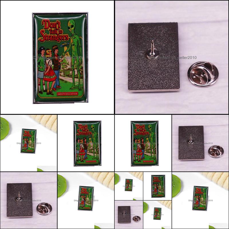 Pins Brooches Dont Talk To Strangers Enamel Pin Brooch Alien Ufo Badge Design Collectible Fashion Jewelry Decor 6116 Q2 Drop Delivery Dhmpt