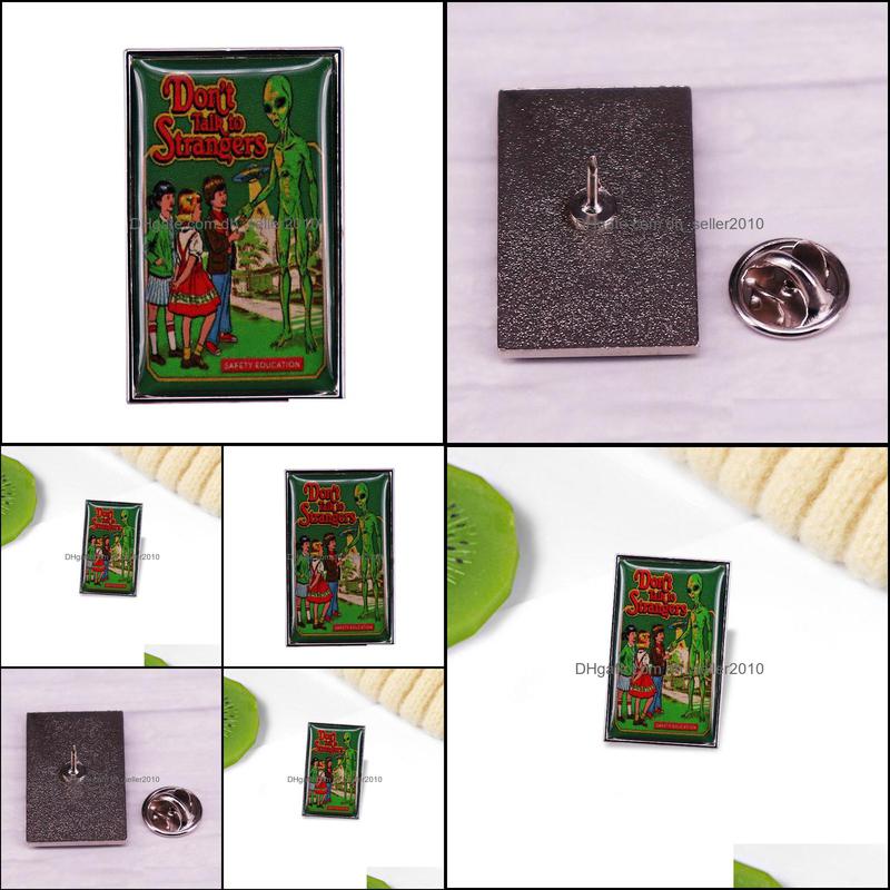 Pins Brooches Dont Talk To Strangers Enamel Pin Brooch Alien Ufo Badge Design Collectible Fashion Jewelry Decor 6116 Q2 Drop Delivery Dhmpt