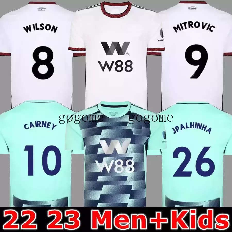 22 23 SOCCER JERSEYS Home CAIRNEY Mitrovic 2022 2023 KEBANO WILSON MUNIZ J. Palhinha ROBINSON Men Kids Kit FOOTBALL EL Uniform Fans, 22 23 away aldult epa
22 23 SOCCER JERSEYS Home CAIRNEY Mitrovic 2022 2023 KEBANO WILSON MUNIZ J. Palhinha ROBINSON Men Kids Kit FOOTBALL EL Uniform Fans, 22 23 away aldult epa