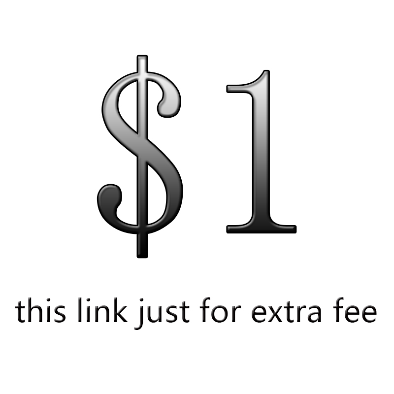 Additional Pay Extra Fee For Your Order As Discussed Extra fee dhl ems other fee shipping fee
Additional Pay Extra Fee For Your Order As Discussed Extra fee dhl ems other fee shipping fee