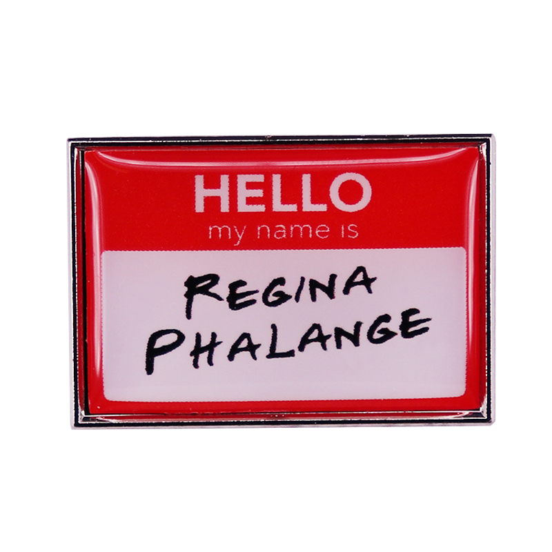 Friends lapel pin Hello My Name Is Regina Phalange Medal Brooch Accessories, As picture
Friends lapel pin Hello My Name Is Regina Phalange Medal Brooch Accessories, As picture