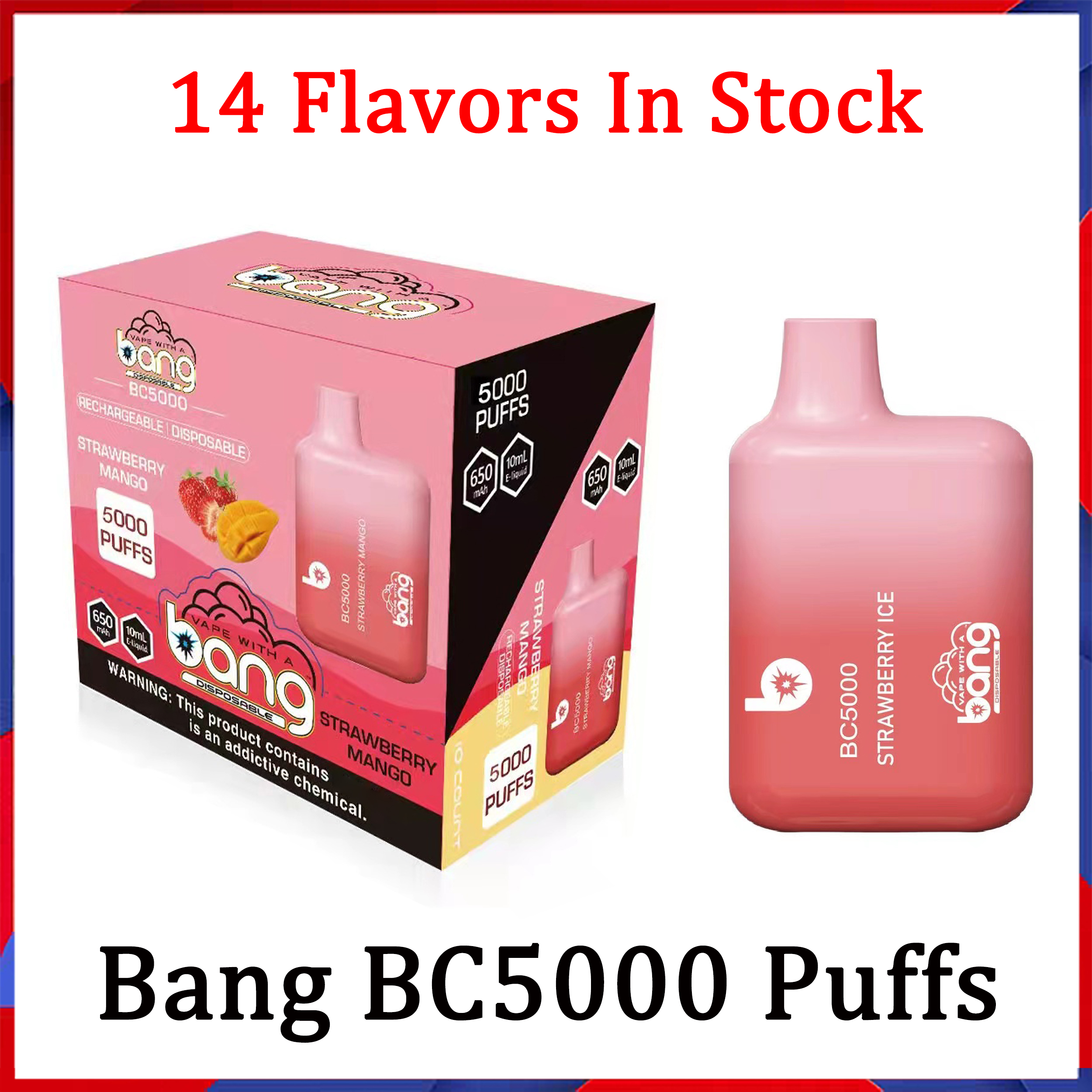 Bang BC5000 Puffs Disposable E Cigarettes Rechargeable Vape With Mesh Coils 10.0ml Pre-filled 5% Pod Type-C Rechargeable 650mAh Battery 14 Colors Available
Bang BC5000 Puffs Disposable E Cigarettes Rechargeable Vape With Mesh Coils 10.0ml Pre-filled 5% Pod Type-C Rechargeable 650mAh Battery 14 Colors Available