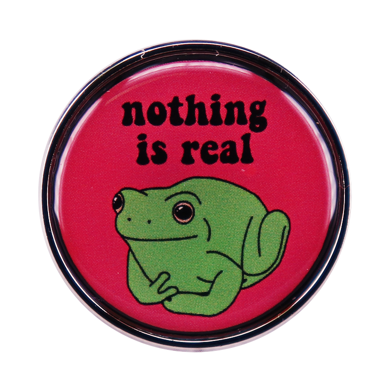 Nothing Is Real Frog Lapel Pin Badge Abundance Health Wealth Good Luck Animal Frogs Jewelry Accessory S10000, As picture
Nothing Is Real Frog Lapel Pin Badge Abundance Health Wealth Good Luck Animal Frogs Jewelry Accessory S10000, As picture