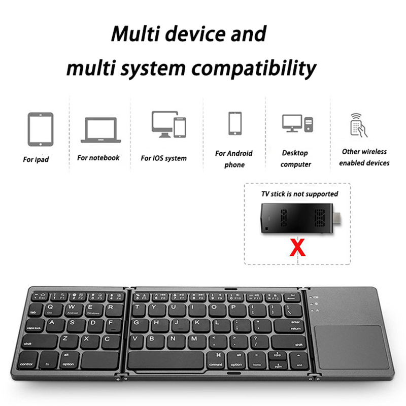Wireless Keyboard For Mac Android Windows ipad Tablet Portable Mini Three Folding Foldable Touchpad Keypad
Wireless Keyboard For Mac Android Windows ipad Tablet Portable Mini Three Folding Foldable Touchpad Keypad