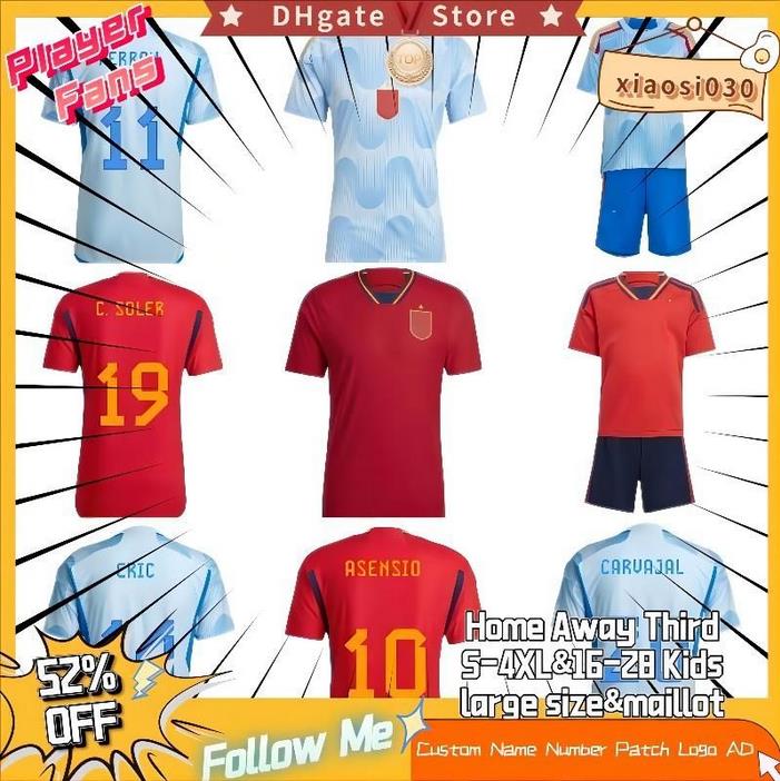 22 23 Hispania soccer Jersey Espana Ropa de Futbol MORATA SARABIA FERRAN OLMO C.SOLER 2022 World Cup top I. MARTINEZ KOKE 4XL maillot fans Player Jersey men kids kit, 22 23 special edition
22 23 Hispania soccer Jersey Espana Ropa de Futbol MORATA SARABIA FERRAN OLMO C.SOLER 2022 World Cup top I. MARTINEZ KOKE 4XL maillot fans Player Jersey men kids kit, 22 23 special edition