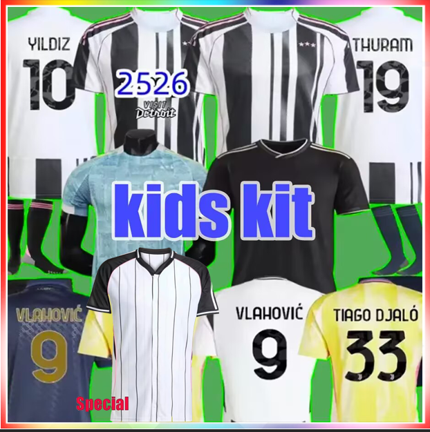 25 26 Soccer Jerseys Locatelli LUIZ Fans Player Home Away MILIK DIMARIA F.CONCEICAO Yildiz KEAN VLAHOVIC YILDIZ Thuram Kalulu Football Shirt Men Kids kit Kits