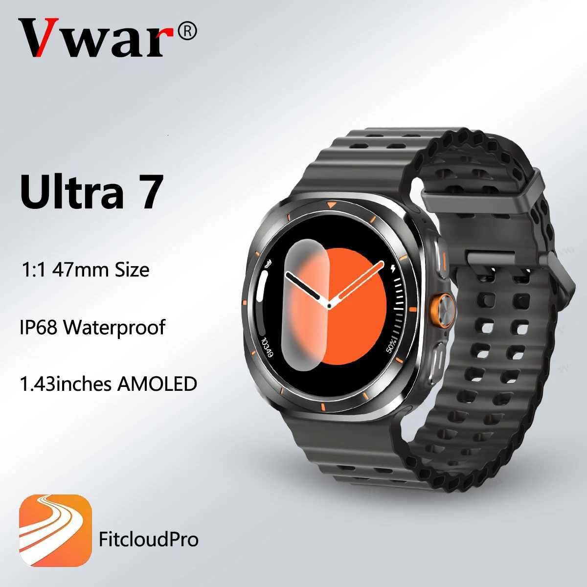 2025 Vwar Watch 7 Ultra 47mm Smart Watch IP68 Waterproof etooth Call Compass Smartwatch for Men Women 143 AMOLED SnXJ250903