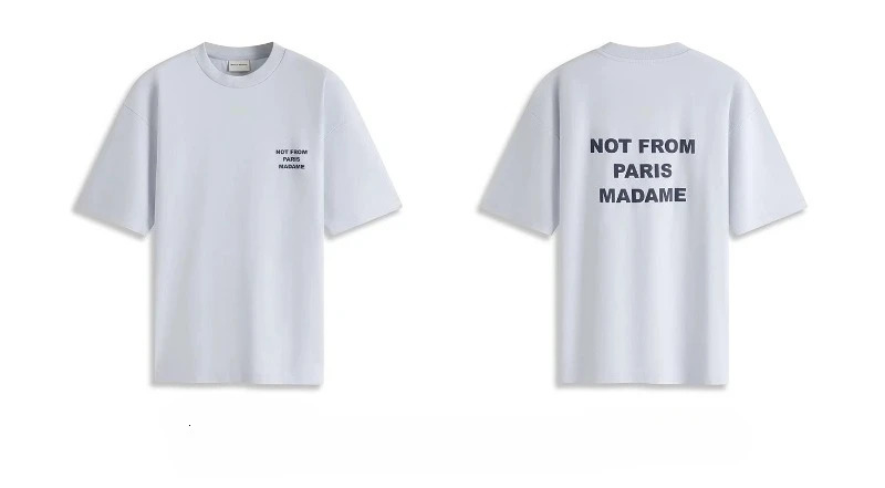 Not From Paris Madame Tshirt Men Women Cotton Tees Letter Printing Short Sleeve Tshirt Mens Clothing Y2k Tops 250919
