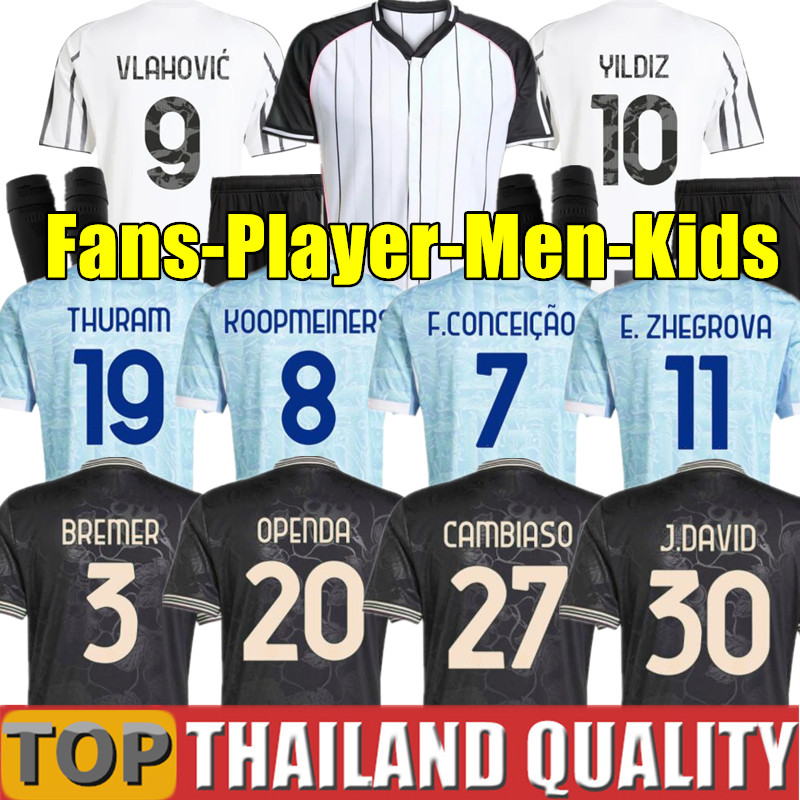 fans player 24 25 26 YILDIZ OPENDA BREMER soccer jerseys 2025 2026 J DAVID football shirt THURAM CAMBIASO KOOPMEINERS VLAHOVIC men kids Kit F.CONCEICAO E ZHEGROVA