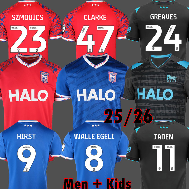 Ipswich Towns Soccer Jerseys 2025 2026 WALLE EGELI ITFC Kit HOME AWAY 3rd HIRST CHAPLIN JADEN CAJUSTE MCATEER Men kids 25 26 football Jersey shirts CLARKE sets 3XL 4XL