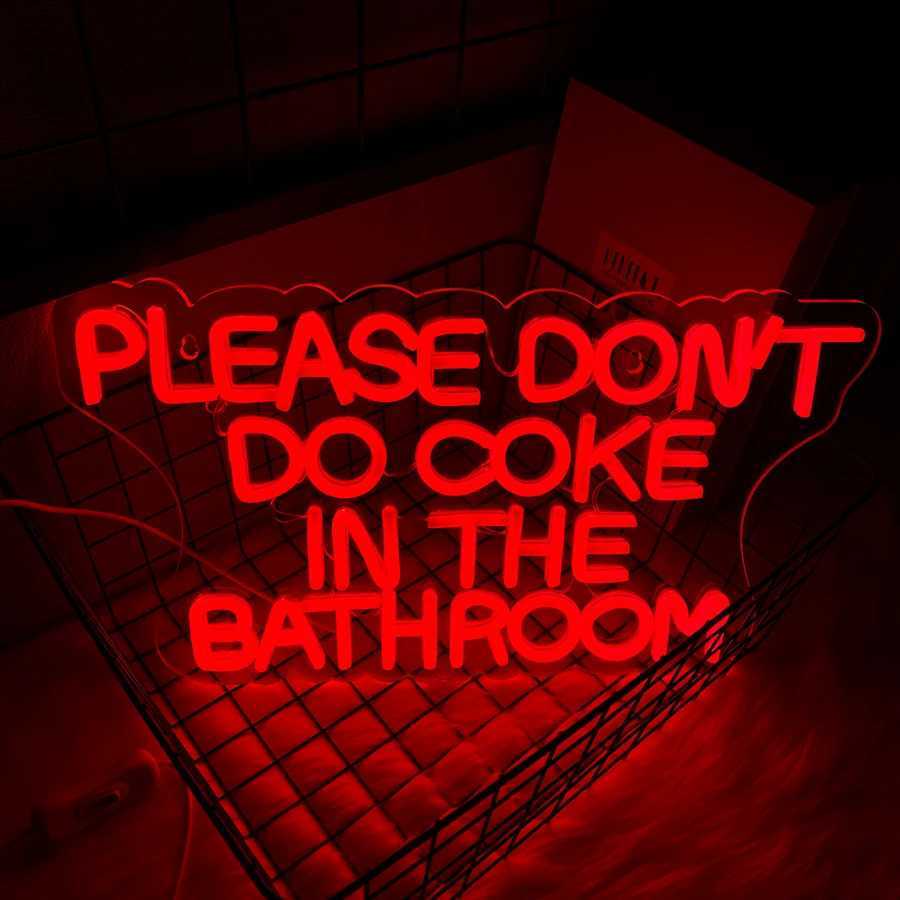 Please Dont Do Coke In The Bathroom Neon Sign Red Led Letter Lamp Usb Powered Used For Bathroom Game Room Bar Party Decor Y250916