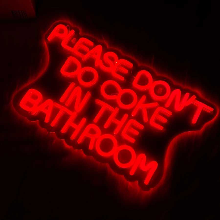 Please Dont Do Coke In The Bathroom Neon Sign Red Led Letter Lamp Usb Powered Used For Bathroom Game Room Bar Party Decor Y250916