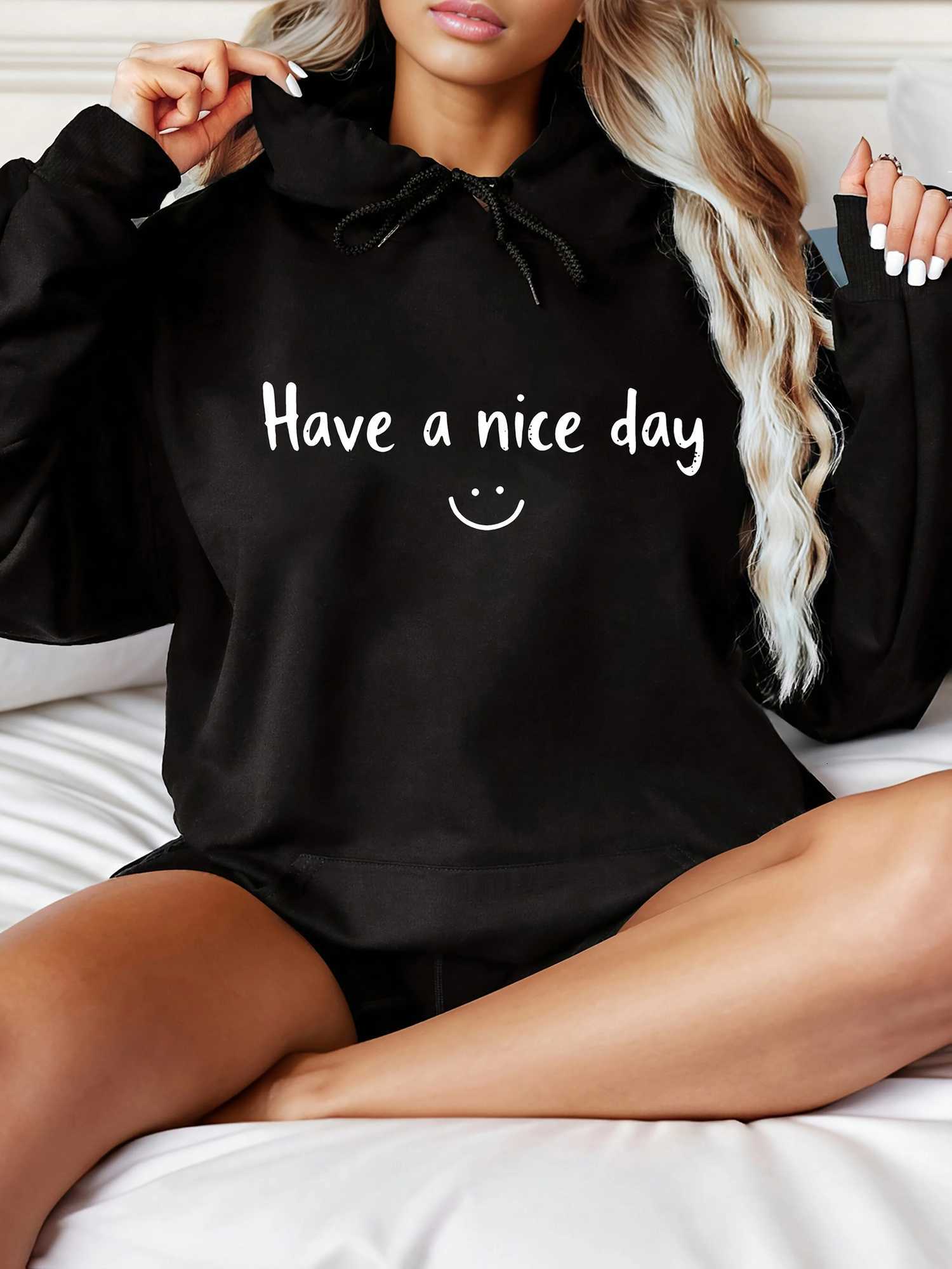Womens Hoodie Has A Nice Day and A Smile Print 2025 New Autumn and Winter Top Hooded Long Sleeved Womens Casual ClothingZ250918