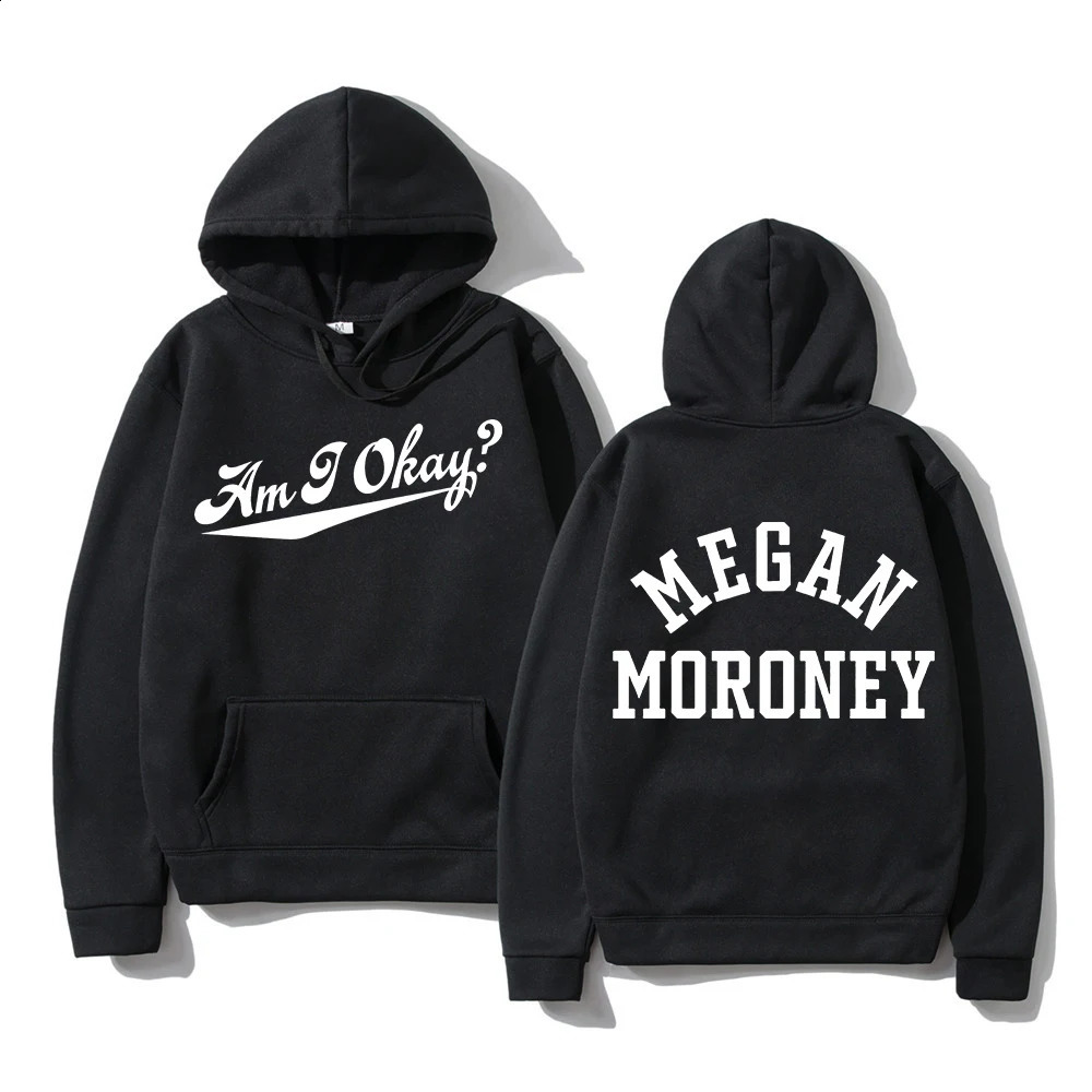 Megan Moroney Am I Okay Hoodie WomenMen Harajuku Aesthetic Letter Print Hoodies Unisex Autumn Winter Pullover Sweatshirts Hoody 250918