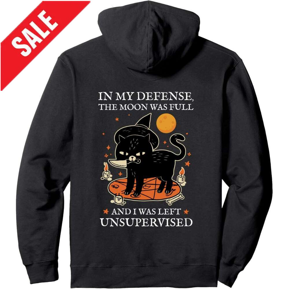 Hoodie for Mens Womens In My Defense The Moon Was Full Black Cat Witch Halloween Pullover Hoodie Graphic Hoodies sweatshirt Pullover Long Sleeve 2025