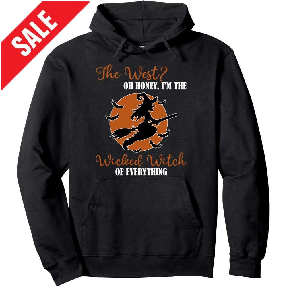 Halloween Hoodie for Mens Womens The West Oh Honey I'm the Wicked Witch of Everything T-Shirt Pullover Hoodie Hoodies sweatshirt pullover jacket 