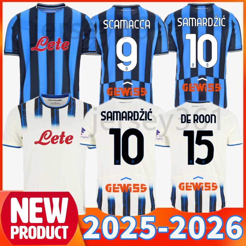 25 26 Atalanta FC Soccer Jerseys home away jersey SCAMACCA SAMARDZIC DE ROON KAMALDEEN ZALEWSKI AHANOR football shirts 2025 2026 Atalanta Maglie Da Calcio