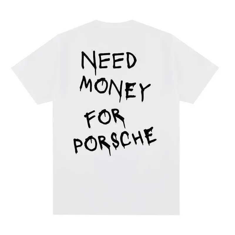 Need Money Letter Funny T-shirt Women Anime Cotton Men T Shirt New Fashion Harajuku Short Sleeve T-Shirt Cotton Plus Size TopsXJ240102