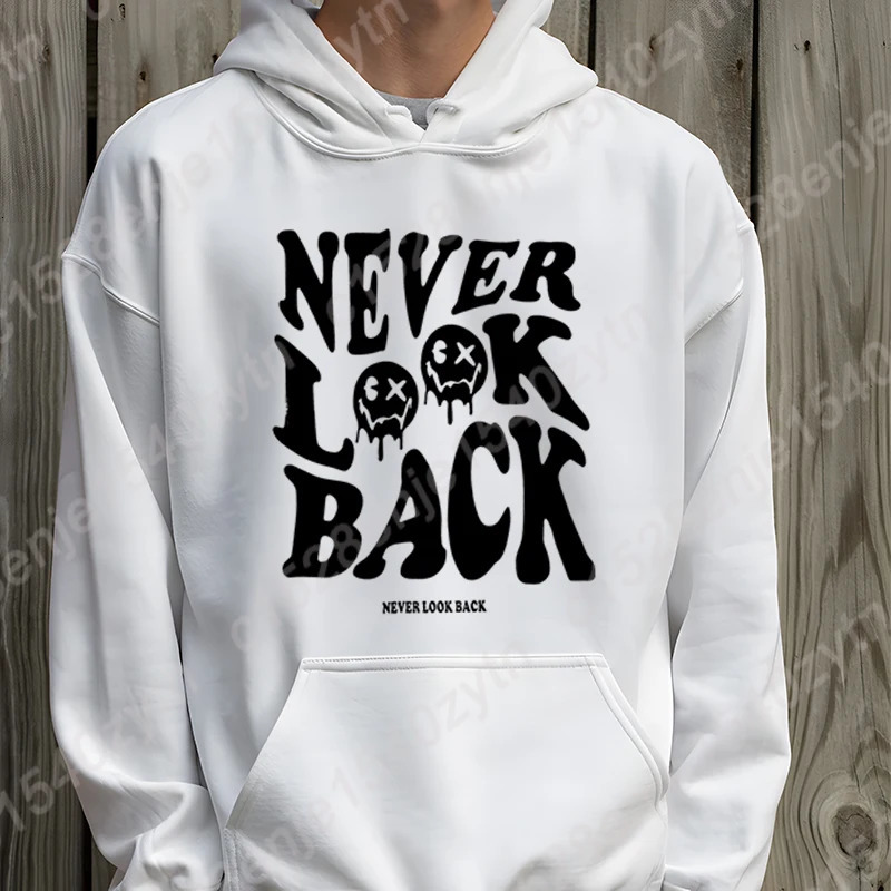 Never Look Back Print Hooded Hoodie For Men Cool Soft Autumn Winter Sweatshirt Men Loose Pullovers Solid Color Pullovers 250106