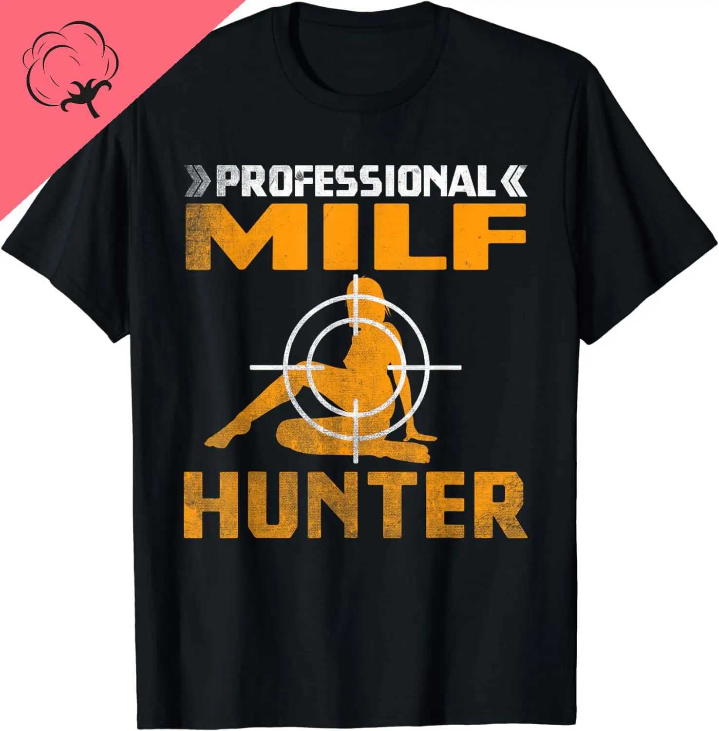 MILF Hunter Single Hot Daddy Adult Joke T-shirt Fun Birthday Gift T-shirt Mens Clothing Top Graphic T-shirt Streetwear M250108
