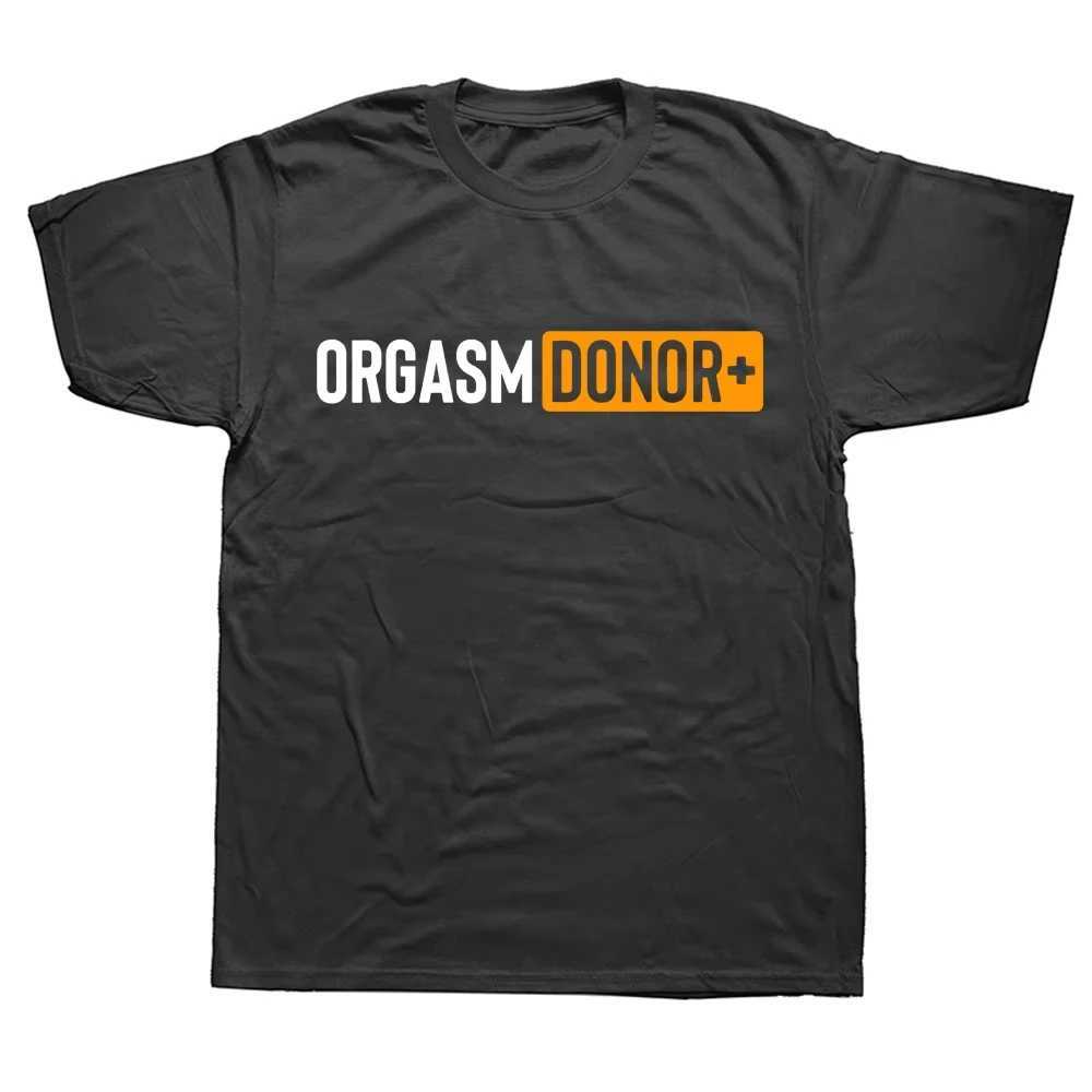 Interesting orgasms donors dirty adult humor Sarcaste T-shirts round neck short sleeved fashionable T-shirts basic T-shirts clothing M250109