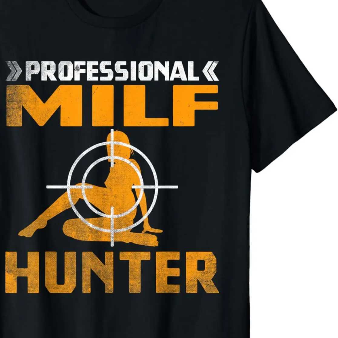 MILF Hunter Single Hot Daddy Adult Joke T-shirt Fun Birthday Gift T-shirt Mens Clothing Top Graphic T-shirt Streetwear M250108