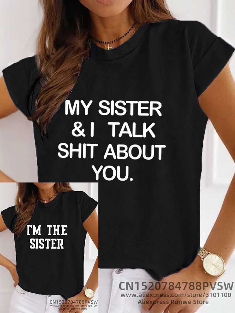 My sister and I talked about you a woman interesting daily T-shirts the best in summer and I am my sisters top T-shirt M250108