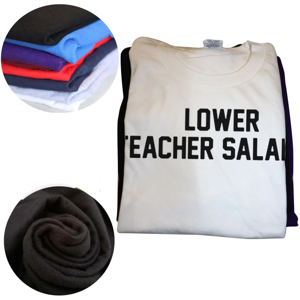 Lower Teacher Salaries Print Unisex Tshirt Teachers Day Gift Men T Shirts Humorous Letters Streetwear Hip Hop Loose TShirts 250106