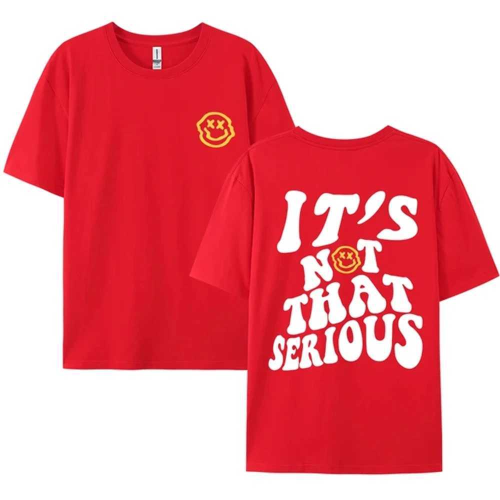 ItS Not That Serious Facing With A Smile Male Clothes Quality Oversize T-Shirts Summer Breathable T-Shirt Hip Hop Tee 72525 X250113