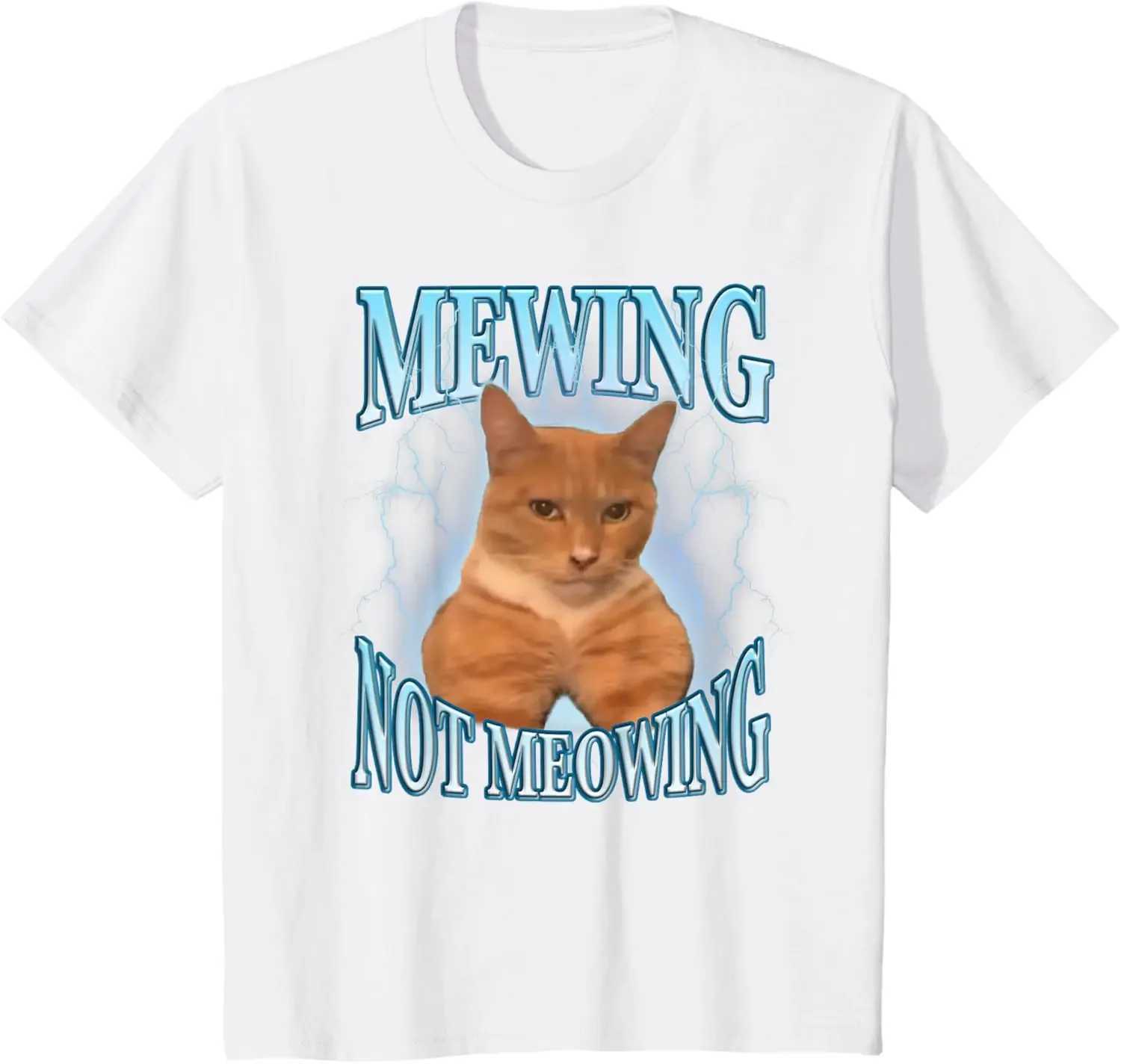 Funny Cat Meme Mewing LooksMax Meowing Cat Trend T-Shirt Unisex Fashion Casual Short-sleeved Crew-neck Top X2501131