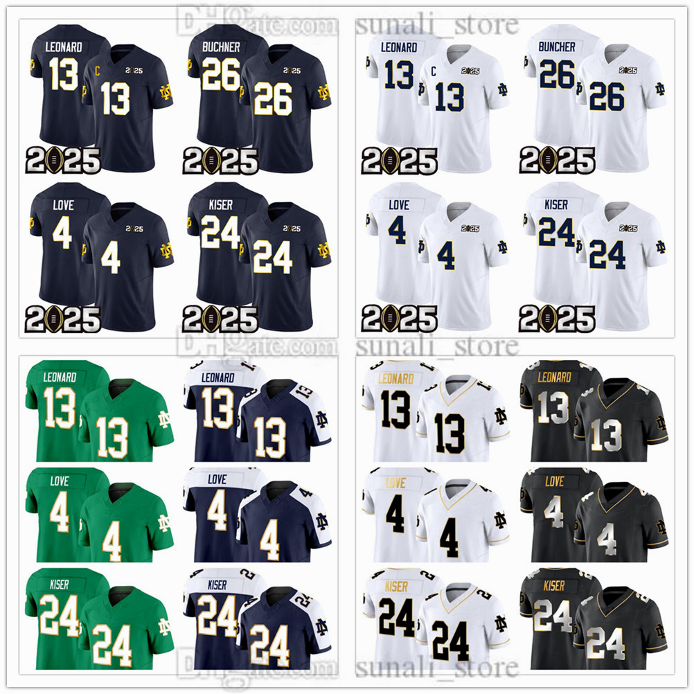 Notre Dame Fighting Irish 2025 Football Jerseys - CFP Final Patch - 13 Riley Leonard 4 Jeremiyah Love 24 Jack Kiser 26 Buchner - All Stitched