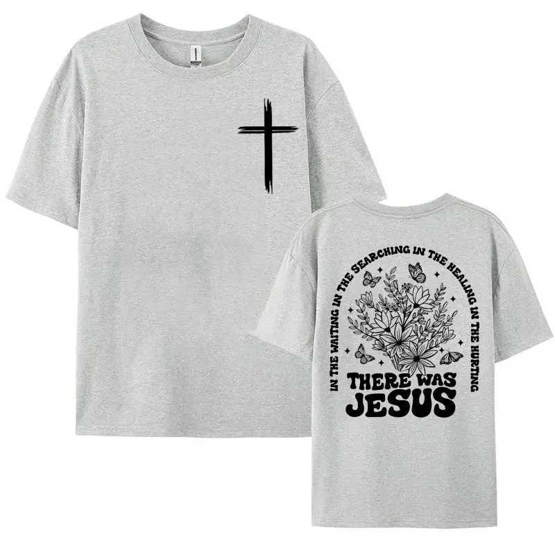 There Was Jesus Tee Shirt Floral Christian Aesthetic Clothing T Shirt Men Womens Fashion Trend High Quality T-shirt Streetwear X250113