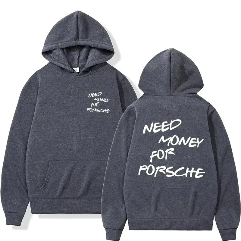 Funny Need Money Letter Print Hoodie Fashion n Mens Womens Sweatshirt Fleece Oversized Couples Casual Hoodies 250113