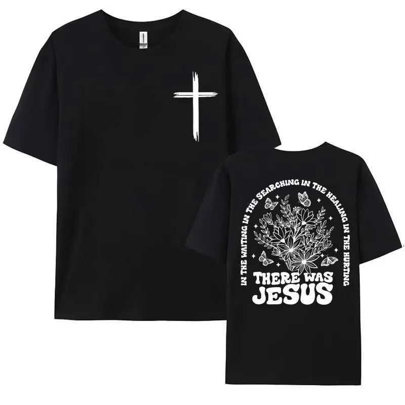 There Was Jesus Tee Shirt Floral Christian Aesthetic Clothing T Shirt Men Womens Fashion Trend High Quality T-shirt Streetwear X250113