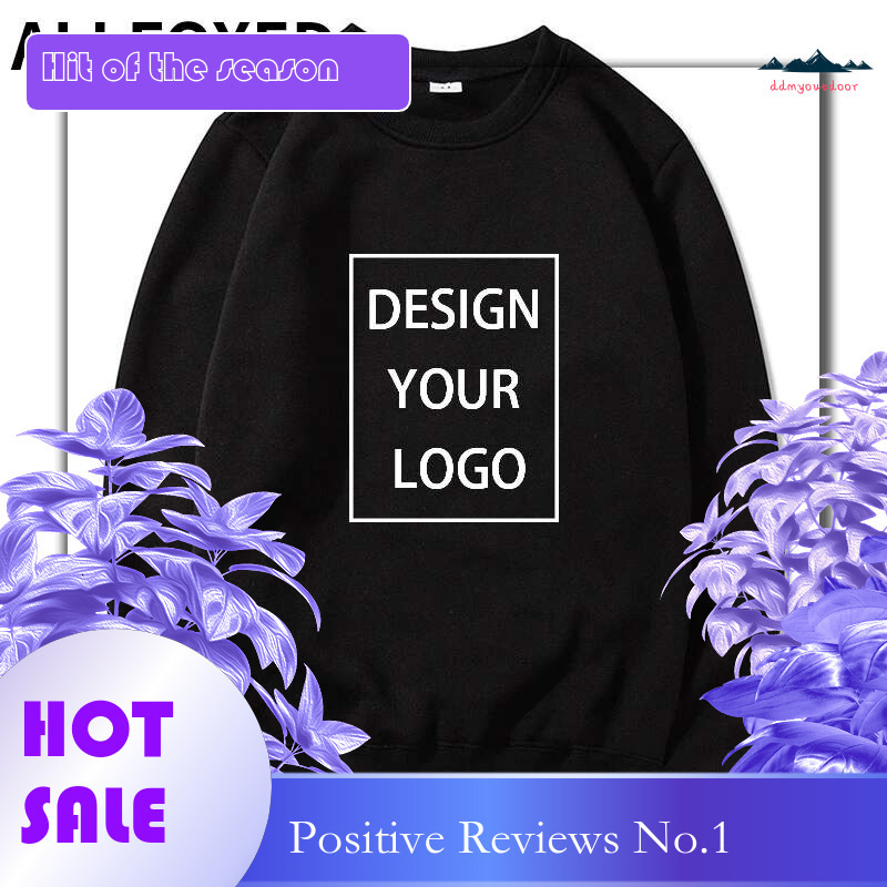 Ddmytiger China Domestic Custom Sweatshirt Men DIY Sportswear Design Yourself Pattern Text Top Wear Print Your Women Pullover Trendy Streetwear Ddmyti
