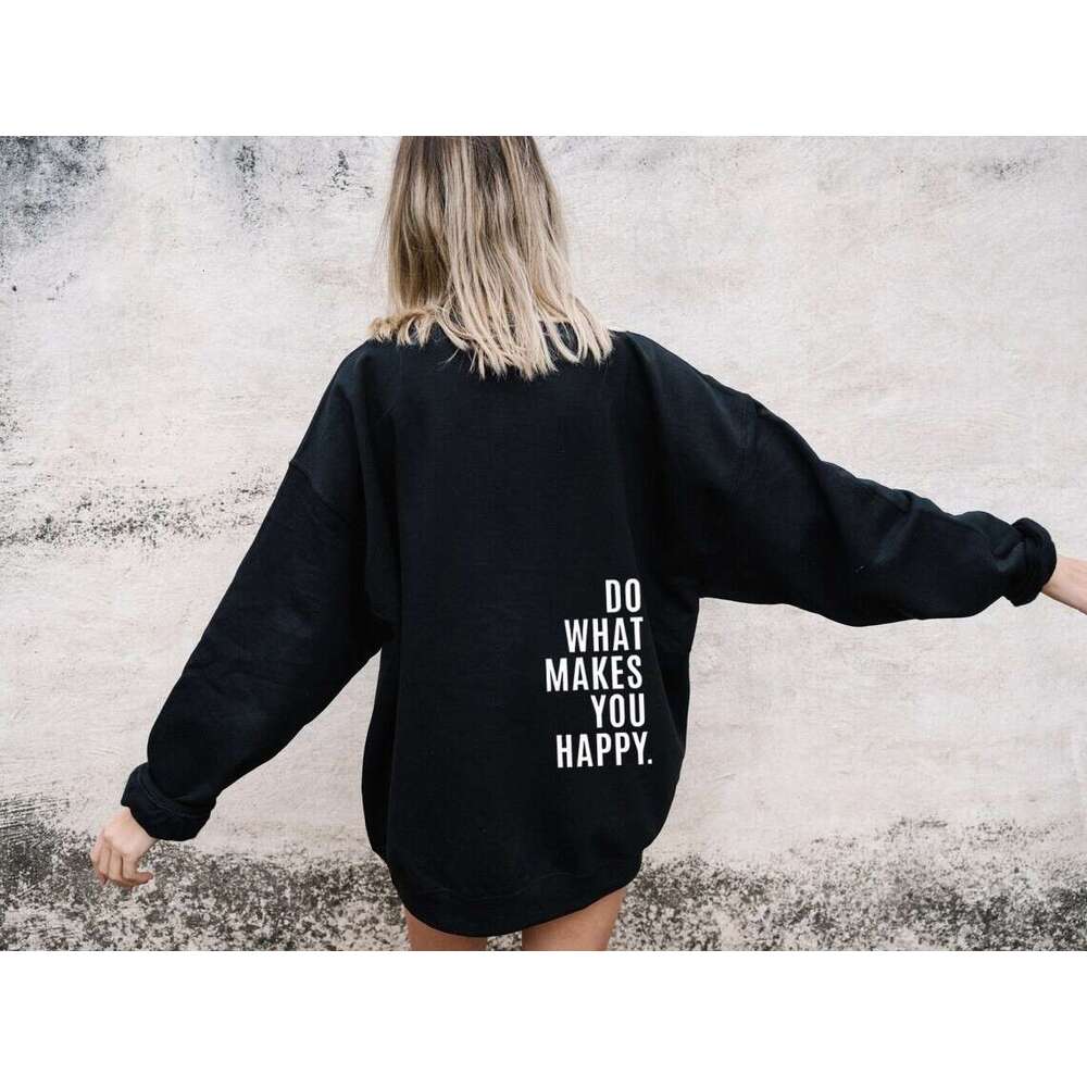 XS ---5XL European size off shoulder sleeves DoWhatMakesYouHappy hoodie women's sweatshirt