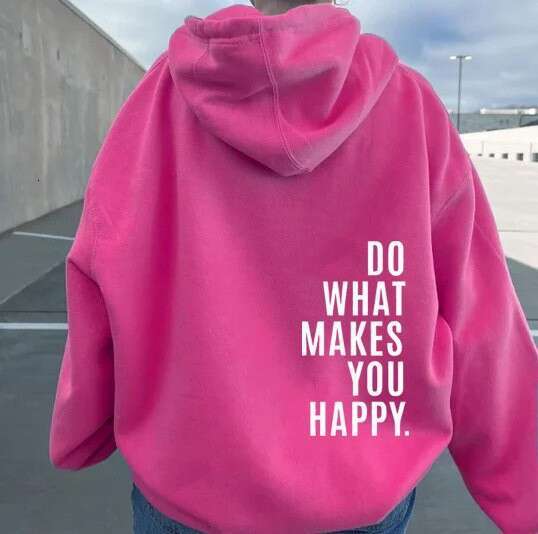 XS ---5XL European size off shoulder sleeves DoWhatMakesYouHappy hoodie women's sweatshirt