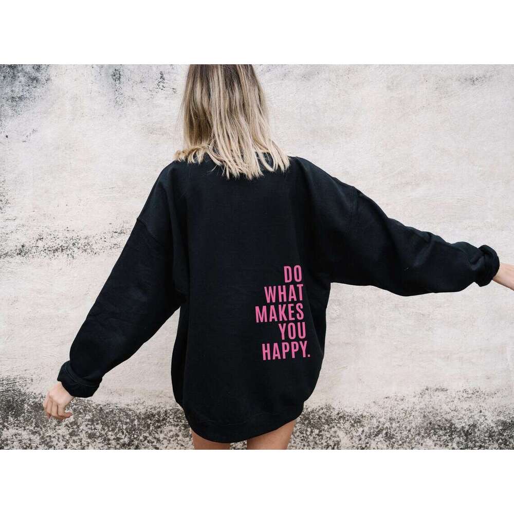 XS ---5XL European size off shoulder sleeves DoWhatMakesYouHappy hoodie women's sweatshirt