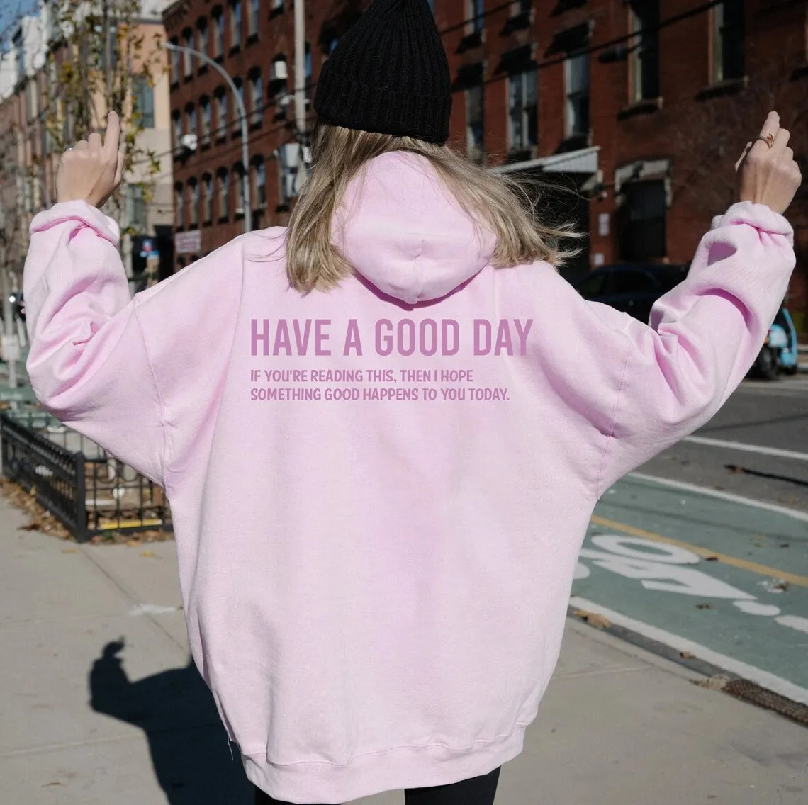 Have A Good Day Print Letter Hoodies Women Sweatshirt Autumn Spring Pullovers Harajuku Tracksuit Positively Slogan Back Printed 250122