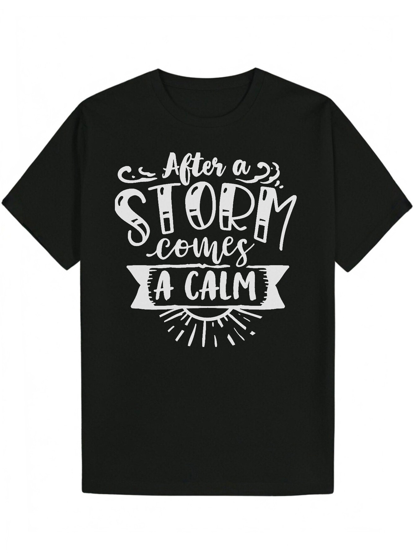 Men's Summer Casual Short Sleeve Black Inspirational 'After the Storm' Quote and Sun Pattern T-Shirt - 100% Polyester, Machine Washable