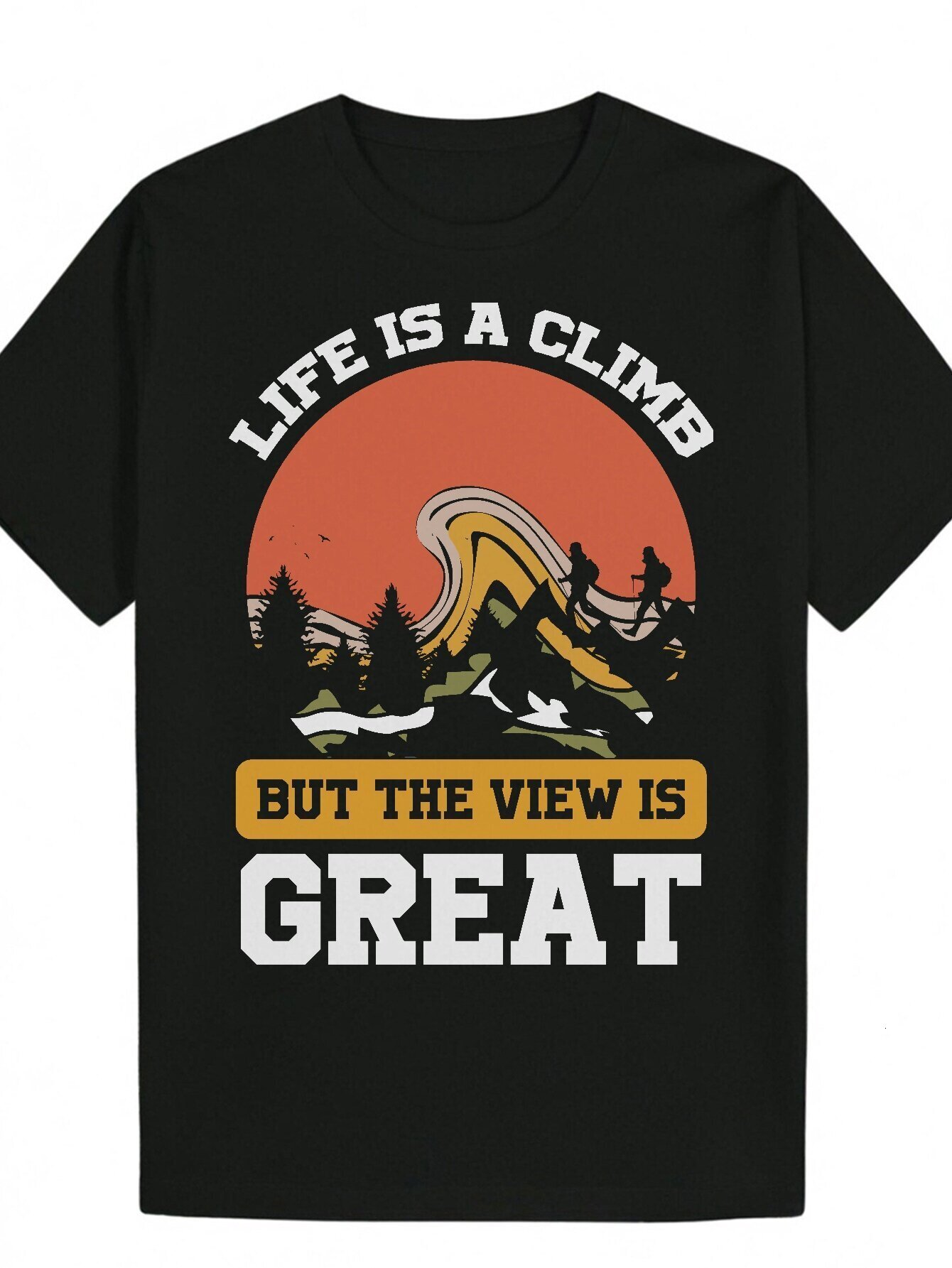Men's Graphic Mountain Sunset and Pine Tree Design with Inspirational Quote 'Life is a Climbing' 100% Polyester Lightweight 180gsm Casu
